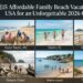 15 Affordable Family Beach Vacations in the USA for an Unforgettable 2026 Getaway