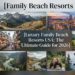 Luxury Family Beach Resorts USA: The Ultimate Guide for 2026