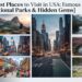 Best Places to Visit in USA: Famous Cities, National Parks & Hidden Gems