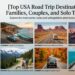 Top USA Road Trip Destinations for Families, Couples, and Solo Travelers