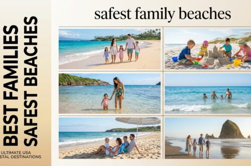 15 Safest Family Beaches in the USA for a Perfect Vacation (2026 Guide)