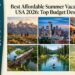 Best Affordable Summer Vacations in the USA 2026: Top Budget Destinations