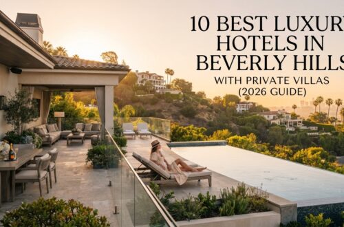 10 Best Luxury Hotels in Beverly Hills with Private Villas (2026 Guide)