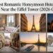 Best Romantic Honeymoon Hotels in Paris Near the Eiffel Tower (2026 Guide)