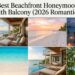 Best Beachfront Honeymoon Hotels with Balcony (2026 Romantic Guide)