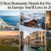 15 Best Romantic Hotels for Honeymoon in Europe You'll Love in 2026