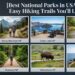 Best National Parks in USA with Easy Hiking Trails You'll Love