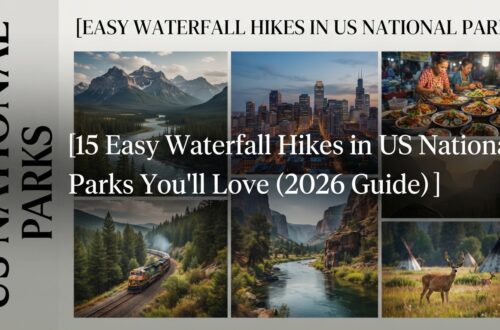 15 Easy Waterfall Hikes in US National Parks You'll Love (2026 Guide)