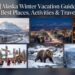 Alaska Winter Vacation Guide 2026: Best Places, Activities & Travel Tips