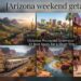 Arizona Weekend Getaways: 12 Best Spots for a Short Trip