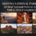 15 Best National Parks in Arizona to Visit in 2026 (Complete Guide)