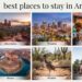 15 Best Places to Stay in Arizona for an Unforgettable Trip