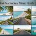 15 Best Beaches Near Miami, Florida (2026 Guide)