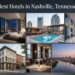20 Best Hotels in Nashville, Tennessee for 2026