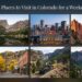 Best Places to Visit in Colorado for a Weekend Getaway