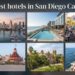 Best Hotels in San Diego, California: Top Picks for Every Traveler (2026 Guide)