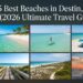 15 Best Beaches in Destin, Florida (2026 Ultimate Travel Guide)