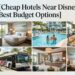 Cheap Hotels Near Disney World: Best Budget Options