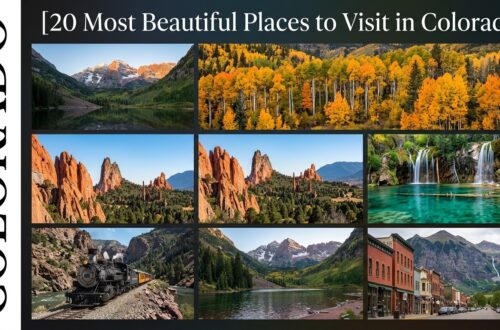 20 Most Beautiful Places to Visit in Colorado