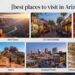 Best Places to Visit in Arizona: 15 Must-See Attractions for Every Traveler (2026 Guide)