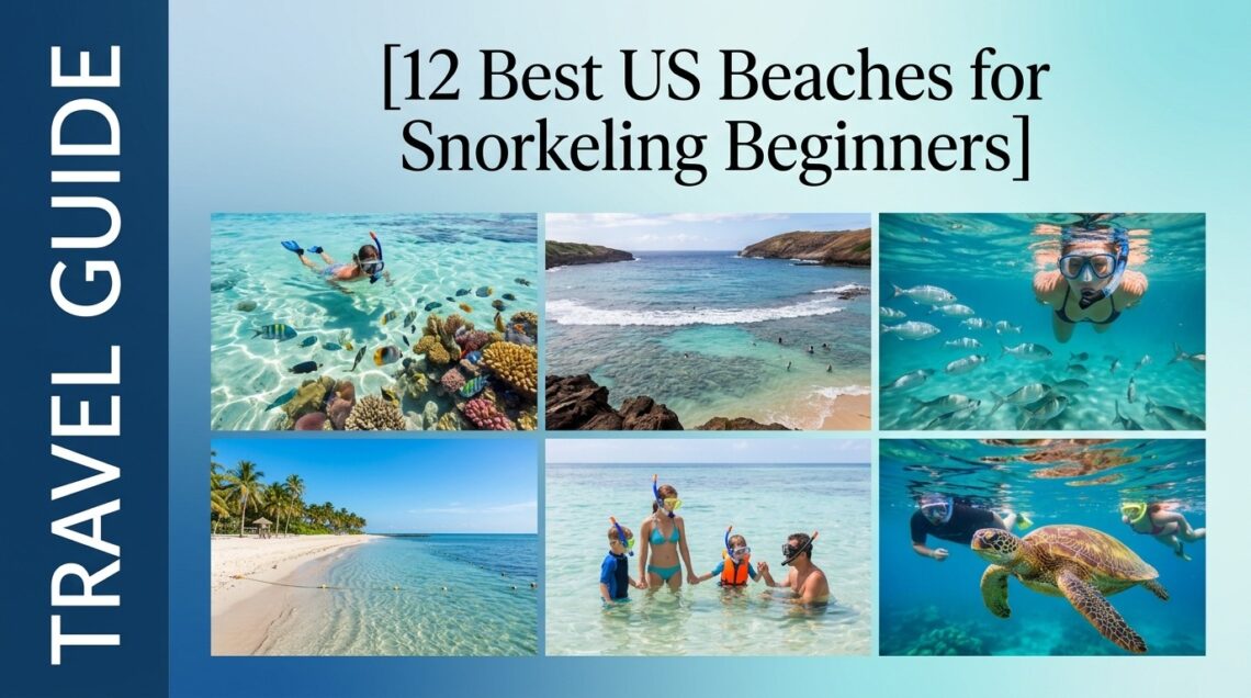 12 Best US Beaches for Snorkeling Beginners