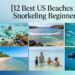 12 Best US Beaches for Snorkeling Beginners