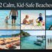 12 Calm, Kid-Safe Beaches in Italy