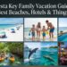 Siesta Key Family Vacation Guide (2026): Best Beaches, Hotels & Things to Do
