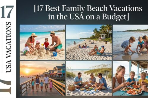 17 Best Family Beach Vacations in the USA on a Budget
