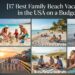 17 Best Family Beach Vacations in the USA on a Budget