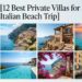 12 Best Private Villas for a Luxury Italian Beach Trip